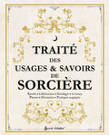 Livre - Traité des usages et savoirs de sorcière